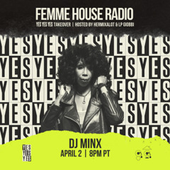 LP Giobbi presents Femme House Radio: Episode 196 - DJ Minx