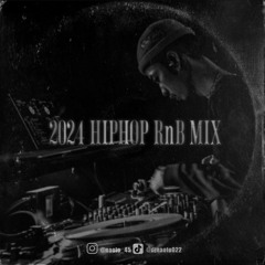 2024 HIPHOP RnB MIX Mixed by DJ NAOTO