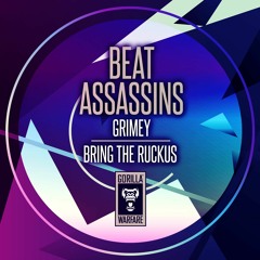 Bring The Ruckus - Beat Assassins