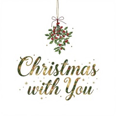 Christmas With You - Reprise
