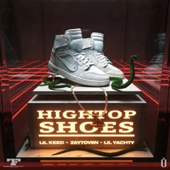 Lil Yachty, Lil Keed & Zaytoven - Hightop Shoes
