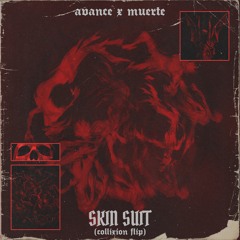 AVANCE x MUERTE - SKIN SUIT (Collixion Flip)