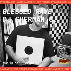 Blessed Rave w/ DJ Sherman (08.05.24)