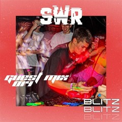 SWR Guest Mix 014 / BLITZ / Rollers