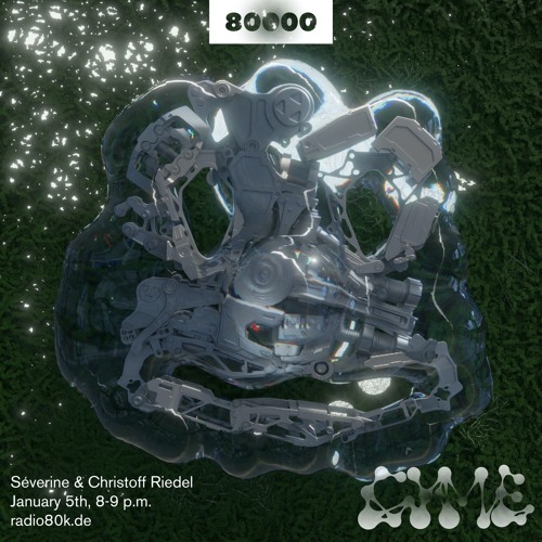 Cime w/ Christoff Riedel & Séverine on Radio 80000 (January 5th, 2021)