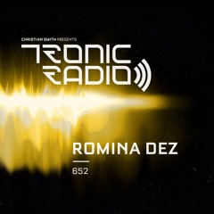 Tronic Podcast 652 with Romina Dez