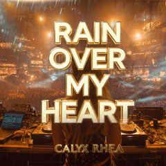 Rain over My Heart