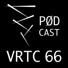VRTC 66 - Vørtice Pødcast - Veruah DJ Set from São Paulo - Brazil