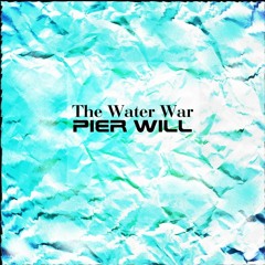 The Water War