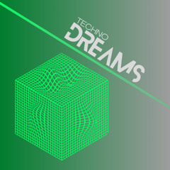 TECHNO DREAMS