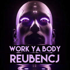 Work ya body RCJ Edit