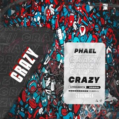 PHAEL - CRAZY (Extended Mix)