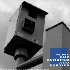 In my one hundred and forties (February 2021)