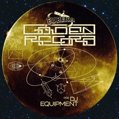The Golden Record 002: DJ Equipment