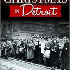 [READ] KINDLE 📄 Christmas in Detroit by Bill Loomis PDF EBOOK EPUB KINDLE
