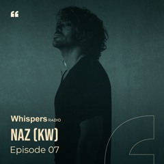 Whispers 07 By NAZ (KW)