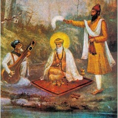 Shabads/Dharnas in praise of Dhan Dhan Sri Guru Nanak Dev Ji Maharaj