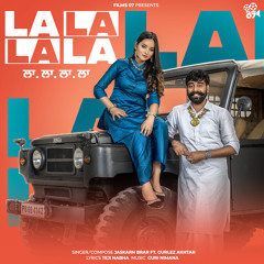 La La La La (feat. Gurlez Akhtar)