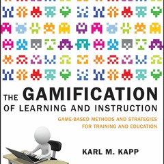 Read ebook [▶️ PDF ▶️] The Gamification of Learning and Instruction: G