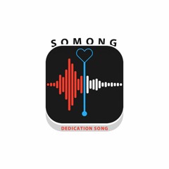 Dedication Songs by Somong