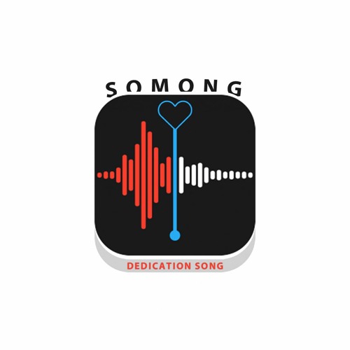 Dedication Songs by Somong