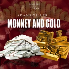 MONNEY AND GOLD