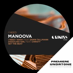 Manoova - Dissolved Girl feat. Christy [Origins Rcrds] - PREMIERE