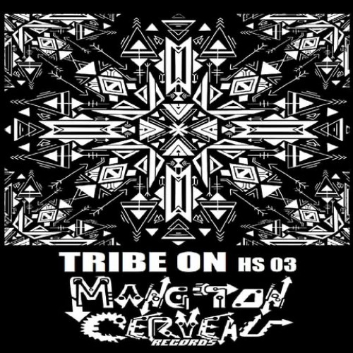 Show me (TRIBE ON HS 03) MTC Records