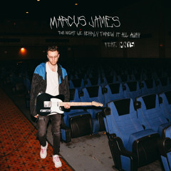 Marcus James feat. MNYS - The Night We Nearly Threw It All Away