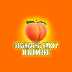 GUARACHA PARTY DICIEMBRE