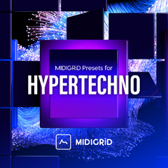 Hypertechno for MIDIGRID by ADSR Sounds
