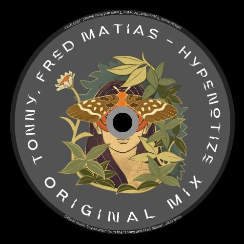 Tonny, Fred Matias - Hypenotize (Original Mix) |Free Download|