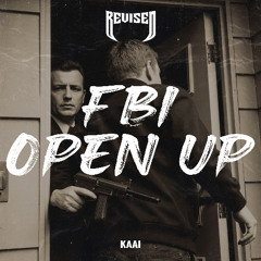 Kaai - FBI Open Up