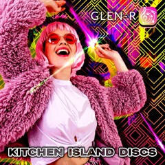 Visions of an Ibizan Kitchen - House Mix by Glen R