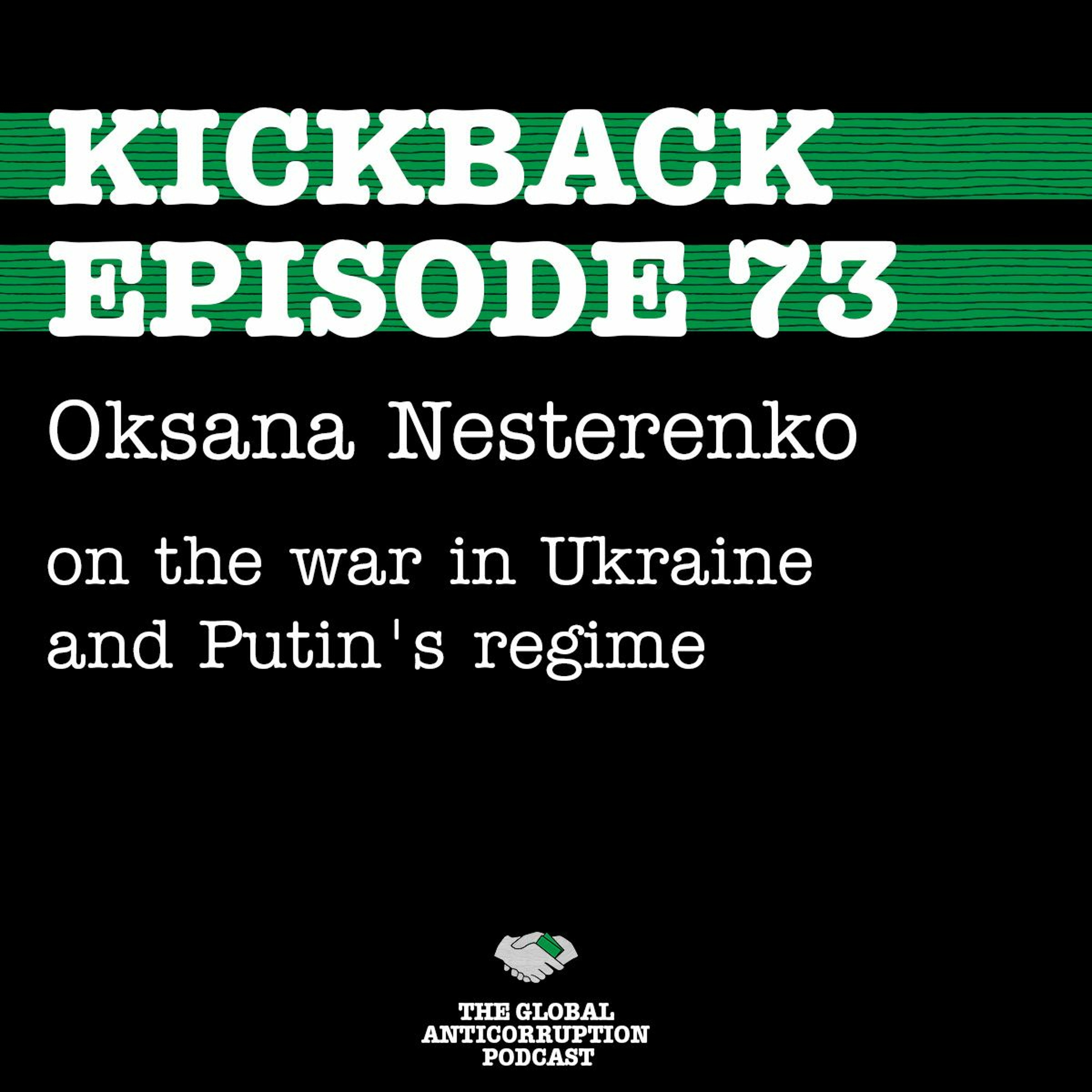 73. Oksana Nesterenko on the war in Ukraine and Putin's regime