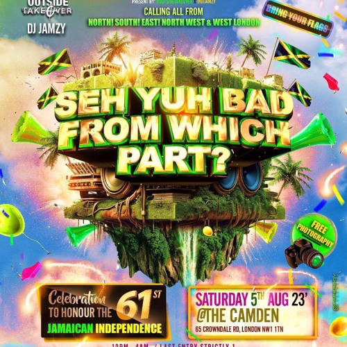 @DJJAMZY x @ENGLISHFIRE LIVE @ SEH YUH BAD FROM WHICH PART ? JA 61st INDEPENDENCE 🇯🇲