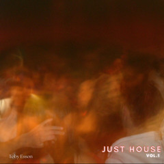 Just House - Vol. 1