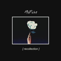 recollection [TAPE] (cassettes available)