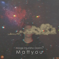 Mage injurisho darim?