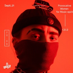 1.3.1.2 • Provocative Women for Music ep23