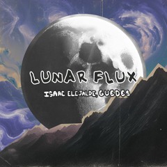 premiere: Isaac Elejalde, Guedes - Lunar Flux [IE074]