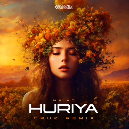 Haiad - Huriya (Cruz Remix)
