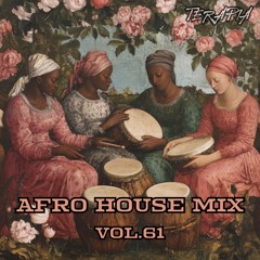 Terapia Music Podcast Vol. 61 [Afro House Mix Summer 2024]