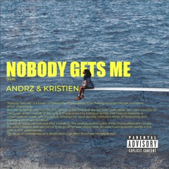 Nobody Gets Me (Andrz & Kristien Miami Bass Edit)