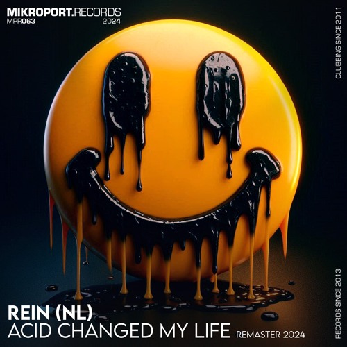 Rein (NL) - Acid Changed My Life Remaster 2024