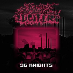 Jack Lucifer - '96 Knights (Burn My Brain Mix)