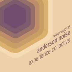 Anderson Noise - Experience Collective [NM 135] Previews