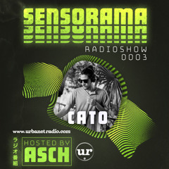 Sensorama Radioshow 003 - GuestMix - CATO