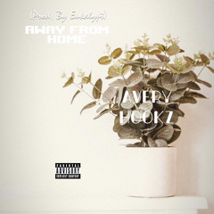 Away From Home (Prod. By Eukalypt)