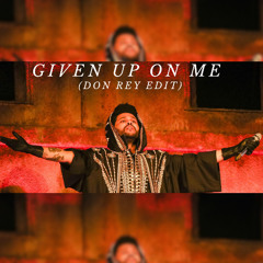 given up on me (don rey edit) *pitched for soundcloud*
